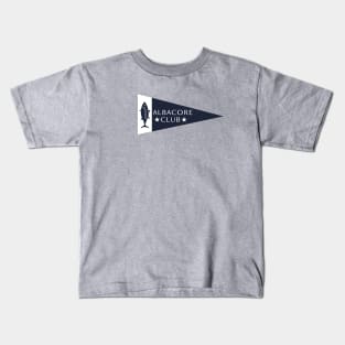 Albacore Club [CHINATOWN] Kids T-Shirt